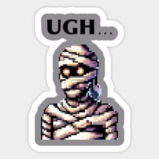 Ugh… Mummy Sticker